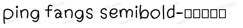 ping fangs semibold字体转换